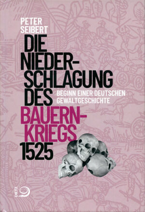 04 cover seibert bauernkrieg © verlag j.h.w. dietz nachf