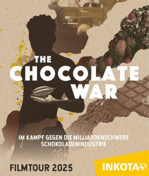 Filmwerbung chocolate war © inkota netzwerk